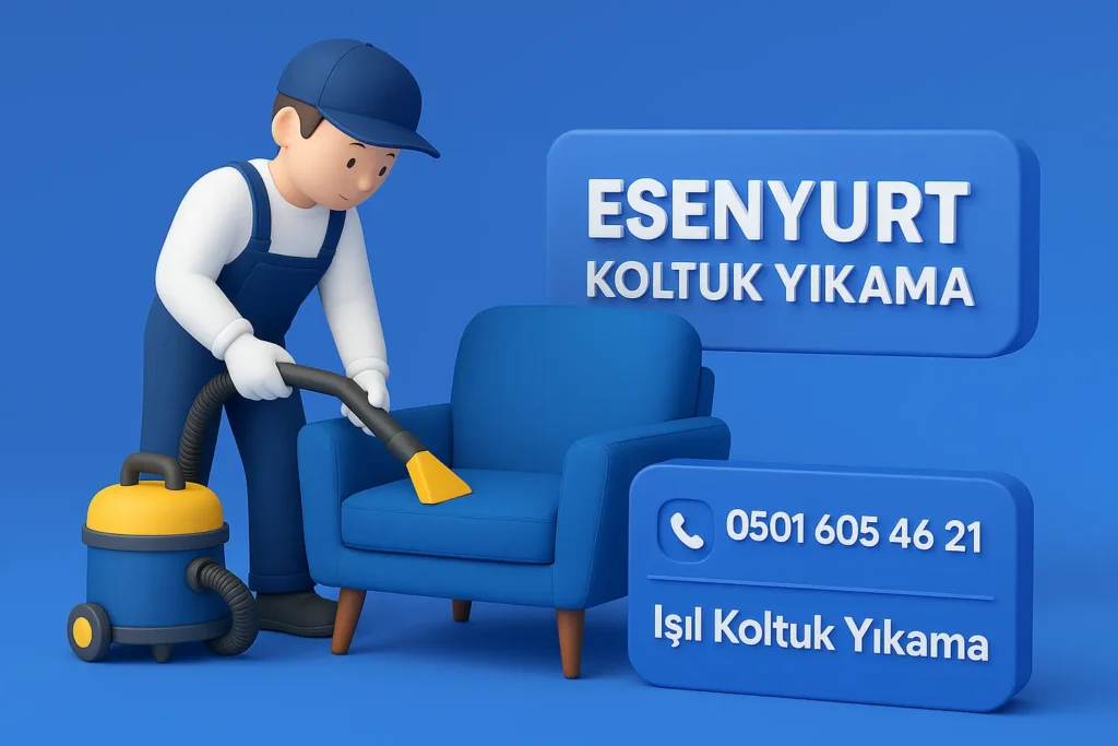 Esenyurt Koltuk Yıkama Hizmeti