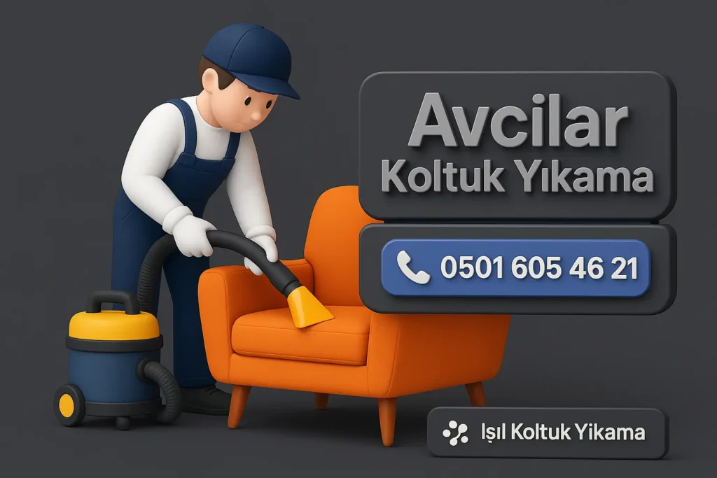 Avcılar Koltuk Yıkama Hizmeti
