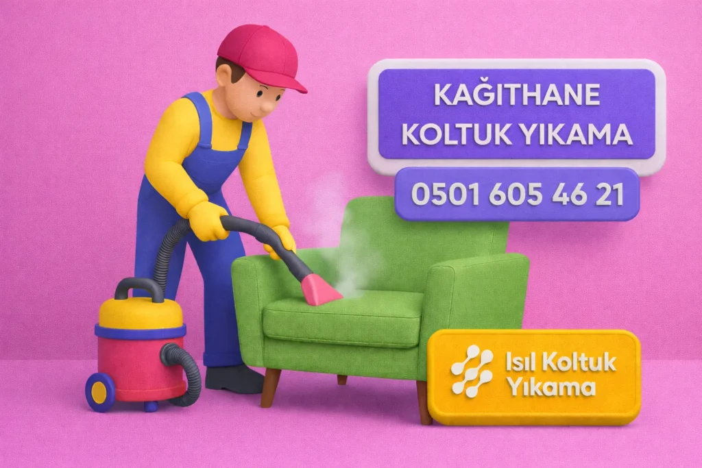 Kağıthane Koltuk Yıkama Hizmeti
