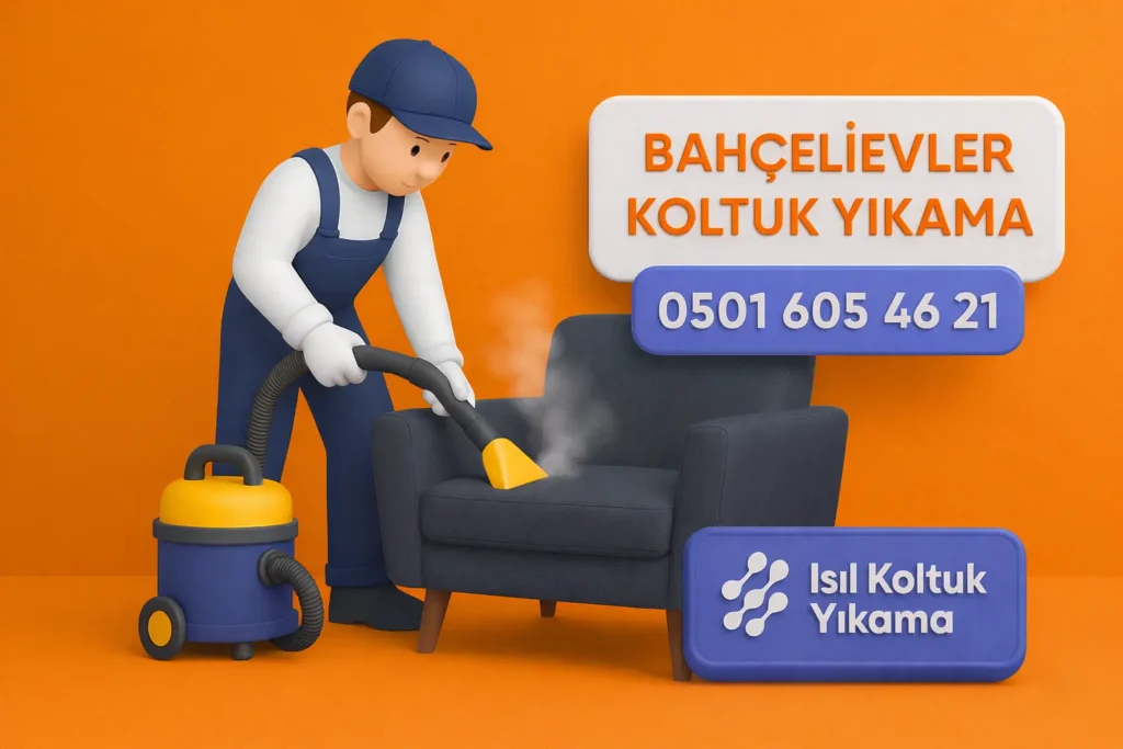 Bahçelievler Koltuk Yıkama Hizmeti